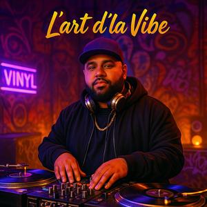 L’art d’la Vibe