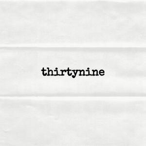 thirtynine