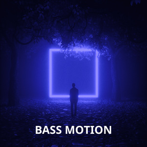 Bass Motion