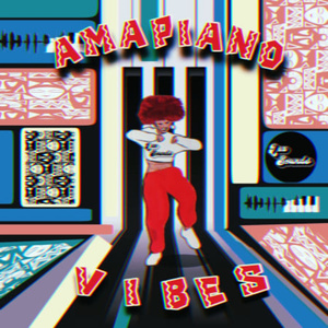 Amapiano vibes