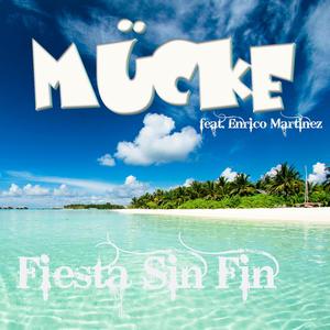 Fiesta Sin Fin (feat. Enrico Martinez)
