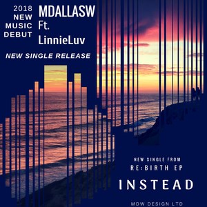 Instead (Livin' for Myself) [feat. Linnie Luv]