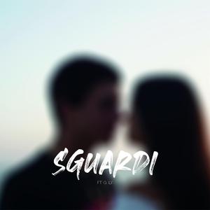 Sguardi (feat. G Ily)