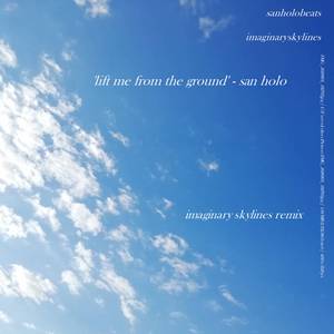 lift me from the ground - imaginary skylines remix