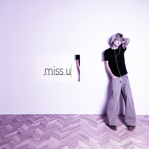 miss u