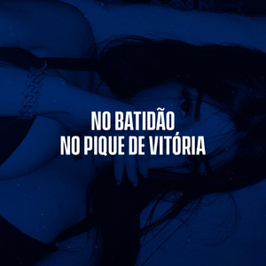 No Batidão no Pique de Vitória