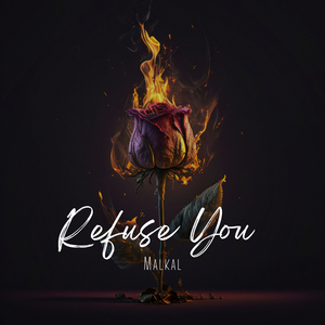 Refuse You