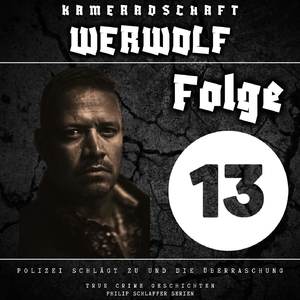 Kameradschaft Werwolf Folge 13 (Outro)