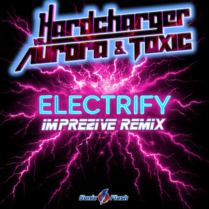 Electrify (Imprezive Remix)