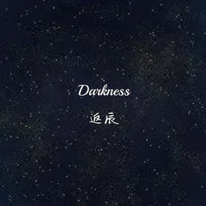 Darkness