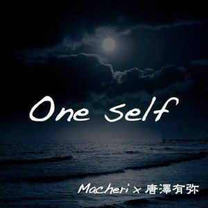 One self with.唐澤有弥