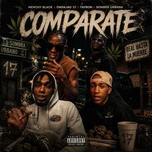 Comparate (feat. Ondajao17, LaSombraUrbana & Tayron)