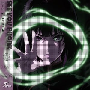 See you Phonk
