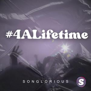 #4ALifetime