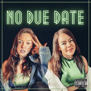 No Due Date (feat. Camila Aguirre)