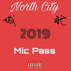 城北North City2019Mic Pass
