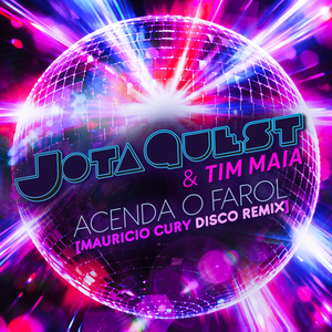 Acenda O Farol (Mauricio Cury Disco Remix)