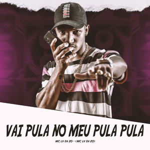 Vai Pula no Meu Pula Pula