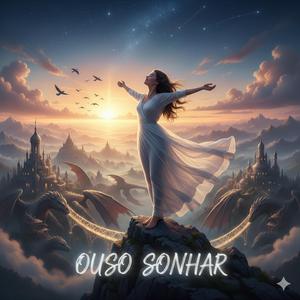 Ouso Sonhar (Pagode)