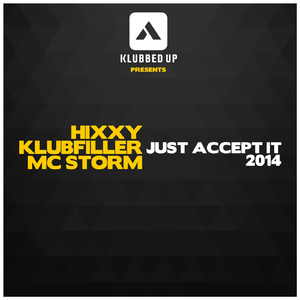 Just Accept It 2014 (Original Mix)