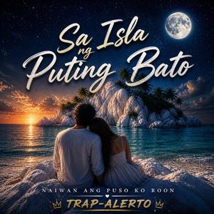 SA ISLA NG PUTING BATO