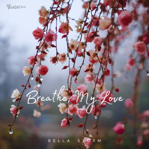 Breathe, My Love
