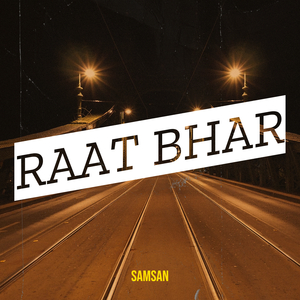 Raat Bhar