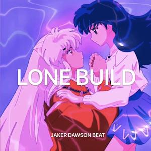 LONE BUILD