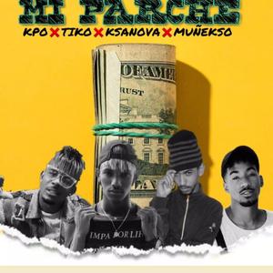 Mi parche (tiko x muñecaso x los riko tuti kasanova)