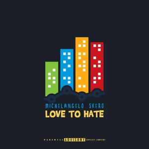 Love to Hate