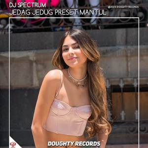 JEDAG JEDUG PRESET MANTUL