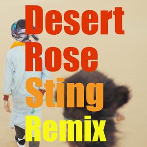 Desert Rose (Bigotes Remix)
