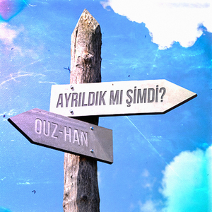 Ayrıldık mı Şimdi