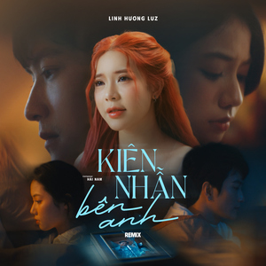 Kiên Nhẫn Bên Anh (BB Remix)