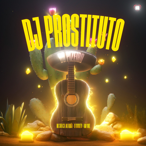 Dj Prostituto do Pizeiro