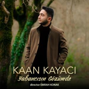 Yabancısın Gözümde