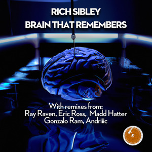 Brain that Remembers (Ray Raven Remix)