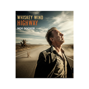 Whiskey Wind Highway by ꓚ⌊⌋ 𝙼𝚘𝚎 𝙳𝚘𝚌𝚔𝚎𝚛 ⌊⌋ꓛ