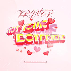 Not Your Boyfriend