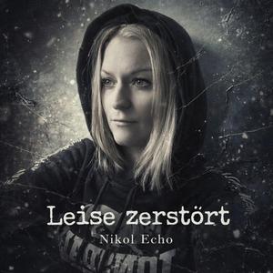 Leise zerstört