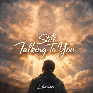 Still Talking To You