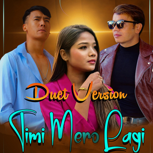 Timi Mero Lagi (Duet Version)