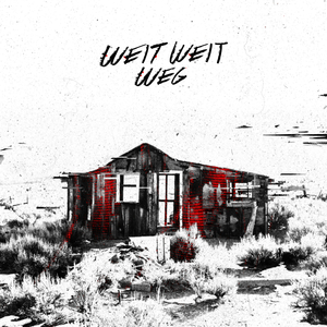 Weit weit Weg