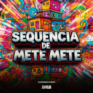 Sequencia De Mete Mete