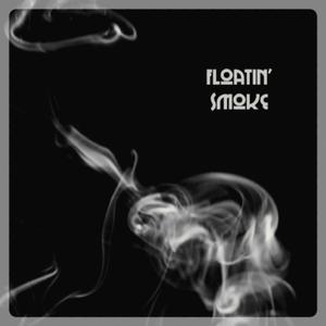 Floatin Smoke