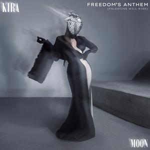 Freedom's Anthem (Palestine Will Rise)