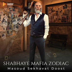 Shabhaye Mafia Zodiac (Titraj Aval)