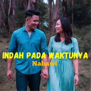 INDAH PADA WAKTUNYA