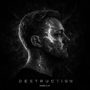 Destruction