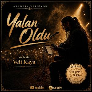 Yalan Oldun (Arabesk Version)